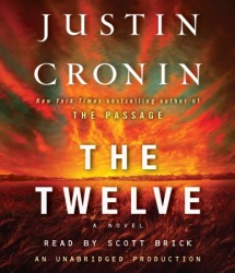 The Twelve by Justin Cronin – Audiobook Review