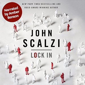 Lock In by John Scalzi – An Audiobook Review