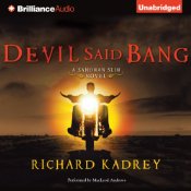 Devil Said Bang by Richard Kadrey – Audiobook Review